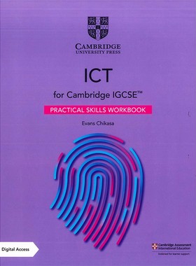 剑桥国际英语教材 Cambridge IGCSE™ ICT Practical Skills Workbook 信息与通信技术 实践技能练习册