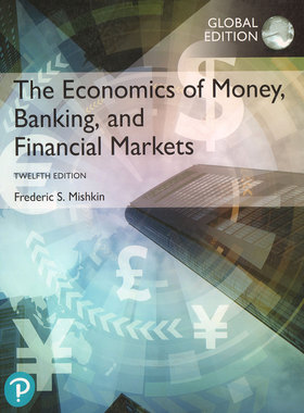 英文原版进口 The Economics of Money, Banking, and Financial Markets 货币、银行和金融市场经济学