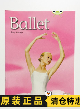 Bug Club Independent Non Fiction Year 1 Blue A Ballet 虫子俱乐部独立非小说第1年蓝色芭蕾