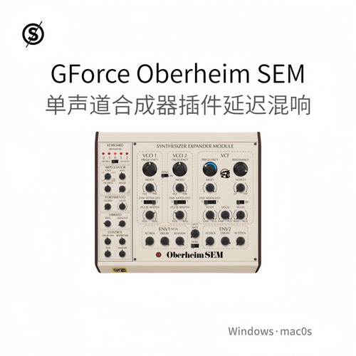 GForce Oberheim SEM 老式单声道合成器插件 延迟混响功能Win/Mac