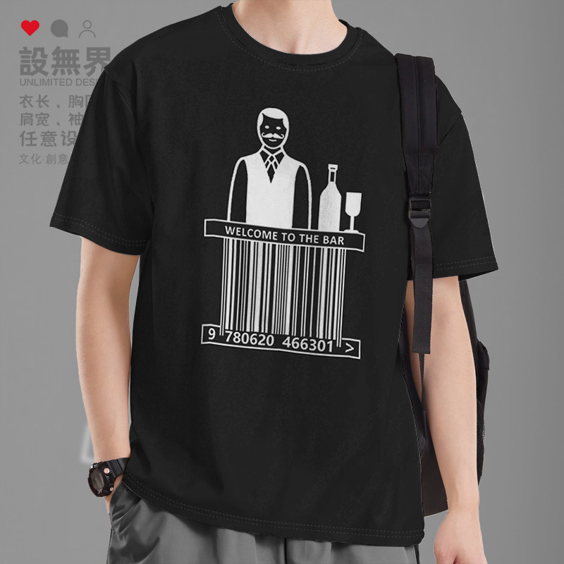 设无界条形码欢迎来到酒吧休闲简约图案短袖T恤男女纯棉宽松上衣