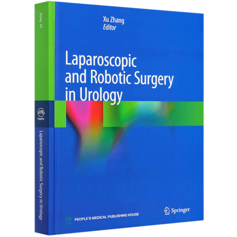 泌尿外科腹腔镜与机器人手术学(附U盘英文版)Laparoscopic and Robotic Surgery in Urology英文版人民卫生出版社9787117309523