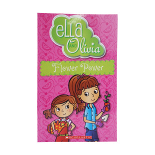 英文原版 姐妹花系列 埃拉和奥利维亚 ELLA & OLIVIA: FLOWER POWER 儿童章节桥梁小说 学了出品 英语启蒙阅读故事书