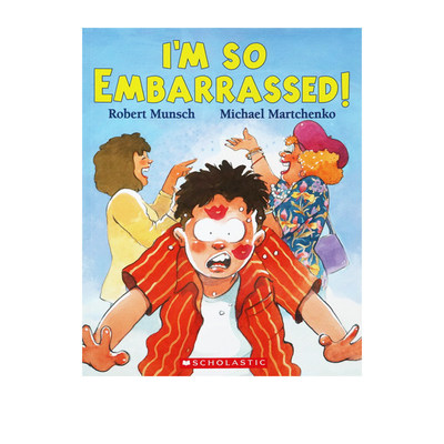 英文原版绘本 I`M So Embarrassed! 蒙施爷爷讲故事系列 Robert Munsch 大开本 儿童英语启蒙睡前阅读 幽默故事书