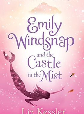 进口英文原版 Emily Windsnap and the Castle in the Mist 艾米丽·温斯纳普和雾中的城堡 儿童英语启蒙阅读章节书