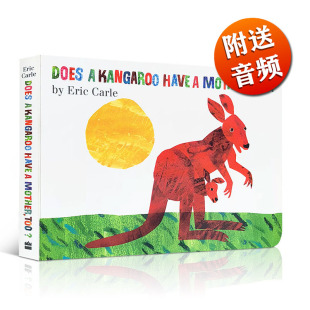 Kangaroo Too? Carle 宝宝认知趣味纸板书 3岁 Eric 儿童启蒙英语绘本 Have Does 进口原版 袋鼠也有妈妈么 Mother 英文