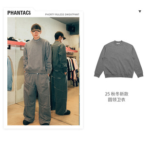 PHANTACi范特西2025秋冬新款PHORTY RULESS SWEATPANT 圆领卫衣男