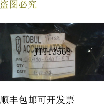 原装供应Tobul Accumulator 6.7A30-G40T-ETT 套件 -