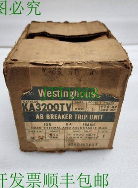 原装供应西屋 KA3200TV AB 肘脱扣器 200A 459D985G23 3-POLES 60
