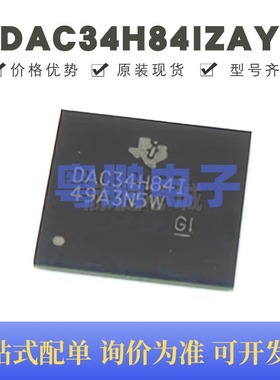 DAC34H84IZAY 封装BGA-196 16位数模转换器芯片 全新原装正品
