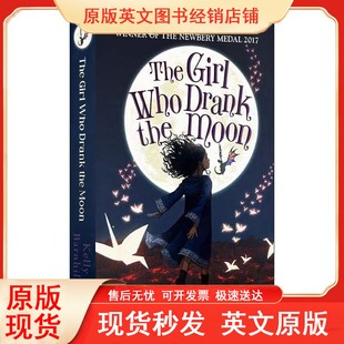 Who Barnhill Kelly 女孩 The Girl 喝月亮 the Drank 儿童文学小说 英文原版 Moon 女孩纽伯瑞金奖 醉月