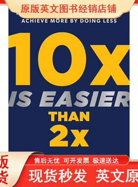 英文原版 10倍增长比两倍更容易 10倍成长思维 10X is Easier Than 2X Dan Sullivan 可搭 Ali Abdaal Feel Good Productivity