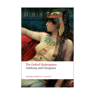 英文原版 牛津莎士比亚文选 安东尼与埃及艳后 Anthony and Cleopatra 英文小说  世界经典名著
