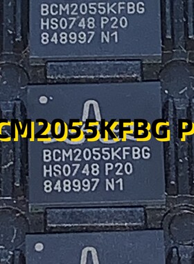 BCM2055KFBG P20  07+ BGA  原装现货