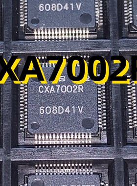 CXA7002R  06+ QFP64  原装现货