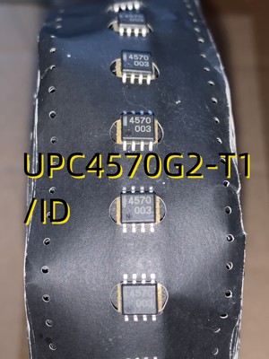 UPC4570G2-T1/ID  01+ SOP8  原装现货