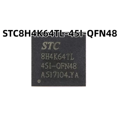 STC8H4K64TL-45I-QFN48 原装正品 单片机 微控制器MCU芯片