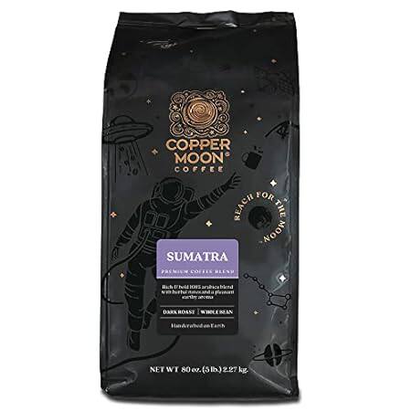 Copper Moon Whole Bean Coffee， Dark Roast， Sumatra Blend，