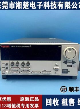 Keithley吉时利2611B/2611B-L数字源表2700 2701 6517B 2306 回收