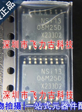 全新 NSI1306M25-DSWR NSI1306M25-DSW NSI1306M25D SOP16  芯片