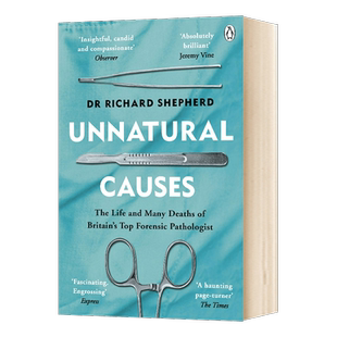现货 进口英文原版图书 非自然死亡 Unnatural Causes 非自然原因 外科医生真实案件 Dr Richard Shepherd
