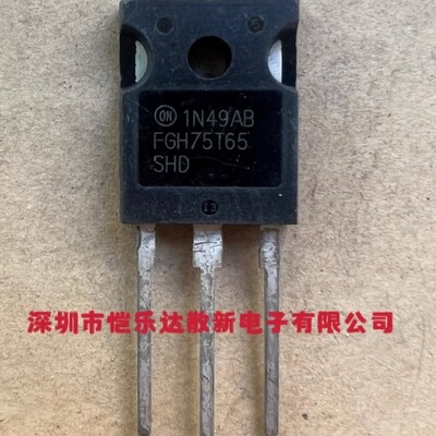 FGH75T65SHD 仓库进口现货 TO-247 MOS场效应管 650V 75A 可直拍