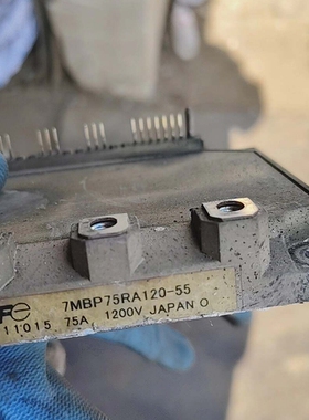 议价富士7MBP75RA120-55模块，75A 1200V，日