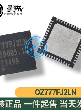 OZ777FJ2LN-B1-0-TR 777FJ2LN QFN48 全新原装 一个4元 可直拍