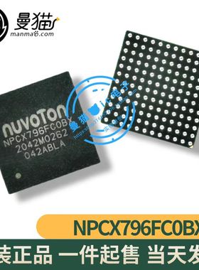 NPCX796FC0BX NPCX796FCOBX NPCX797FC0BX NPCX797FCOBX BGA 全新