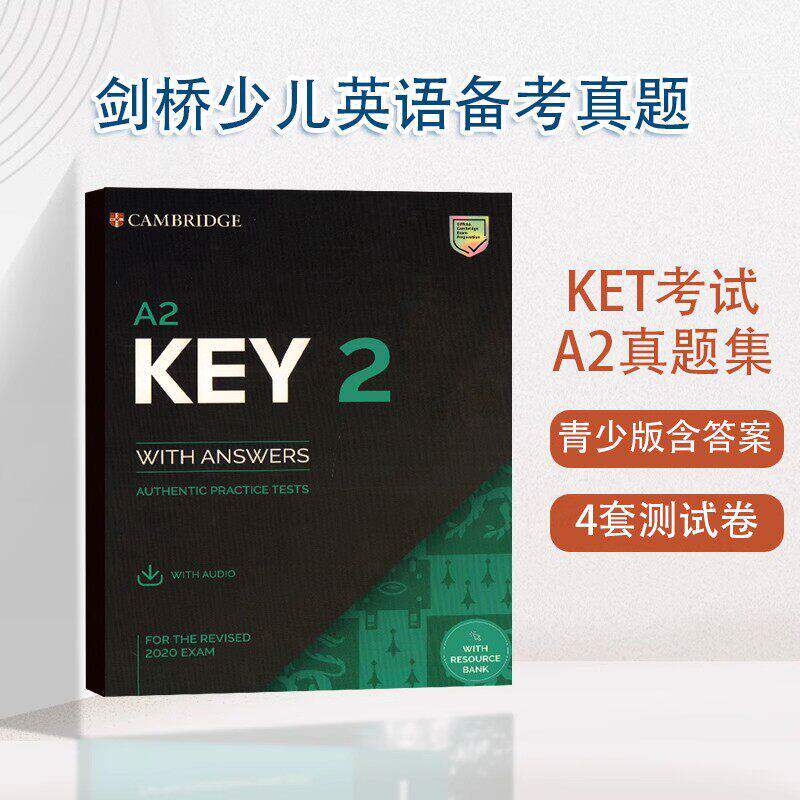 剑桥少儿英语 KET官方考试全真题A2 Key 2 for the Revised 2020 Exam 青少版含答案ket真题集 剑桥等级考试题核心词汇备考书