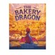 一条小龙 英文原版 Bakery 面包房里 英雄故事 The 精装 价值观培养 预售 Dragon 龙 艺术绘本图画书