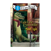 Read 英文原版 鳄鱼莱莱 Meet 鳄鱼 Lyle 同名电影绘本 4月15日上映 爱上会唱歌 分级读物 Crocodile Can