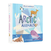 Hello 你好科学小世界 World 英文原版 Arctic Animals 北极动物认知纸板书 儿童早教启蒙绘本