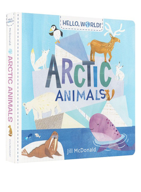 英文原版 Hello World Arctic Animals 你好科学小世界 北极动物认知纸板书 儿童早教启蒙绘本
