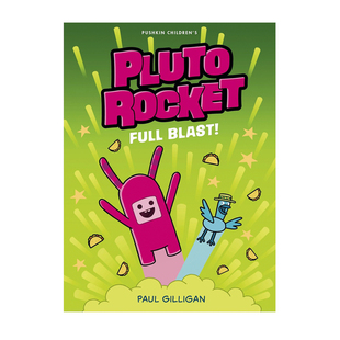 预售 冥王星火箭:全力出击 Pluto Rocket: Full Blast 趣味科幻漫画绘本 Pluto Rocket 系列第3册