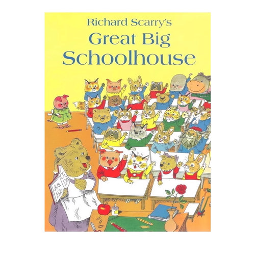 Richard Scarry Great Big Schoolhouse 斯凯瑞童书 儿童图画书 A4大本
