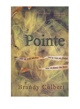 英文原版  Pointe 西方经典小说 青少年课外读物 名家Brandy Colbert