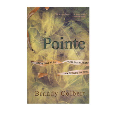 英文原版  Pointe 西方经典小说 青少年课外读物 名家Brandy Colbert