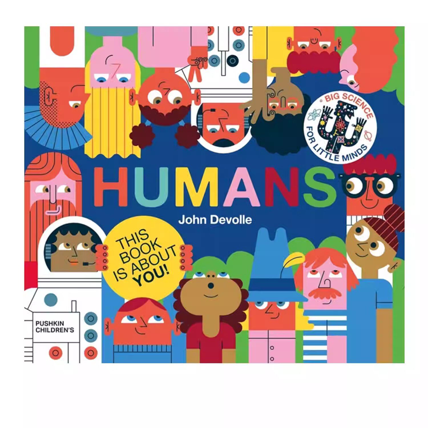 预售 英文原版 小脑袋大科学 Humans：Big science for little minds 精装 儿童知识科普启蒙 全彩图画书 John Devolle