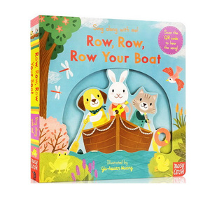 Boat 送音频 欢唱童谣绘本 Row Your 亲子互动 Sing 纸板机关操作拉拉书 儿歌 英文原版 Along 欧美经典 With