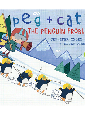 英文原版 Peg + Cat: The Penguin Problem 企鹅问题 Jennifer Oxley and Billy Aronson Candlewick出版社