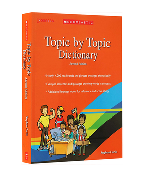 英文原版 Topic By Topic Dictionary 学乐英语主题分类词典 全彩版辞典 图解英英字典词典 儿童提高开发学习英文 英语提高工具书