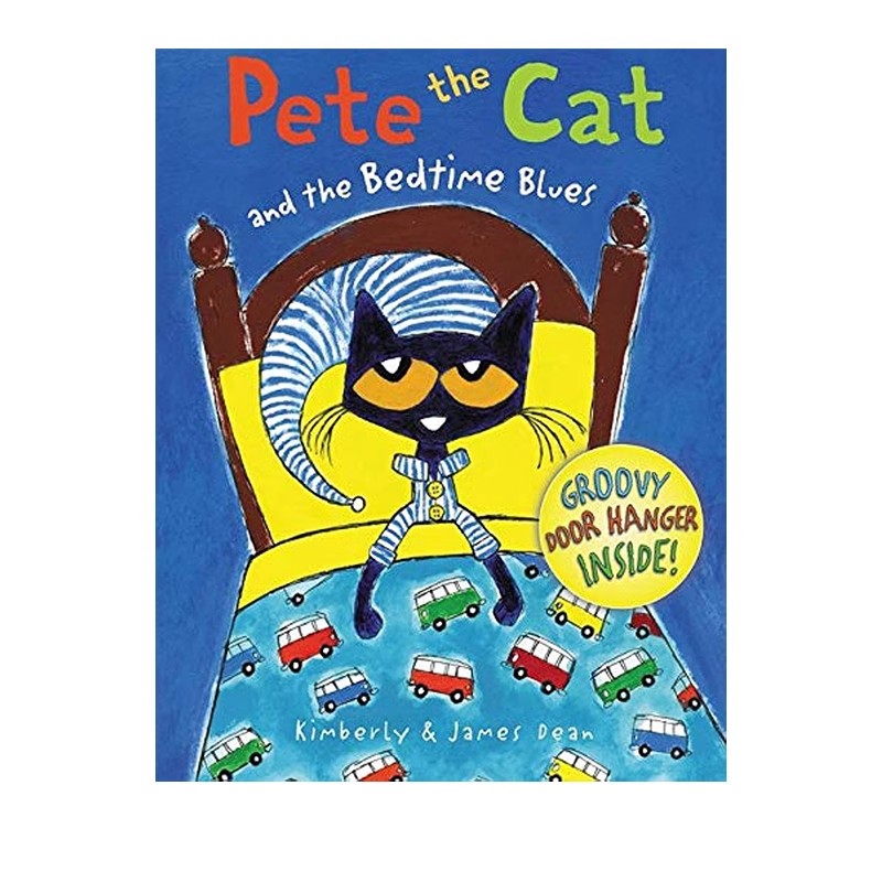 英文原版 Pete the Cat and the Bedtime Blues 皮特猫睡前烦恼 精装绘本 儿童启蒙图画故事书