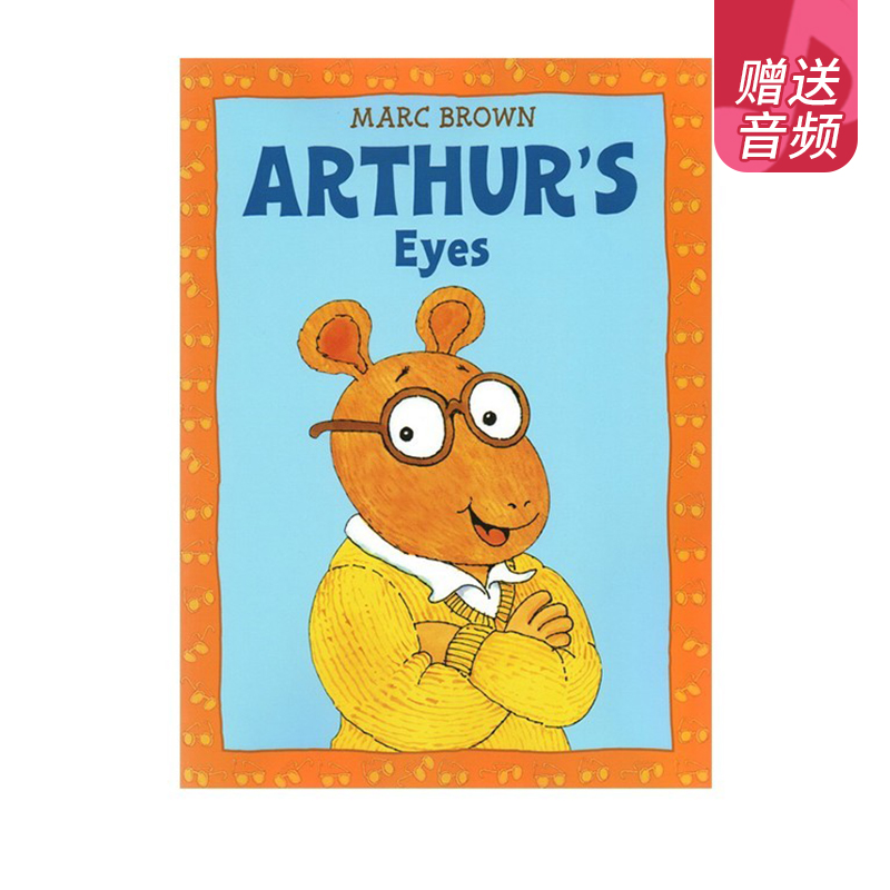 英文原版绘本 Arthur's Eyes 亚瑟小子的眼睛 吴敏兰书单推荐 Marc Brown 儿童启蒙图画故事书