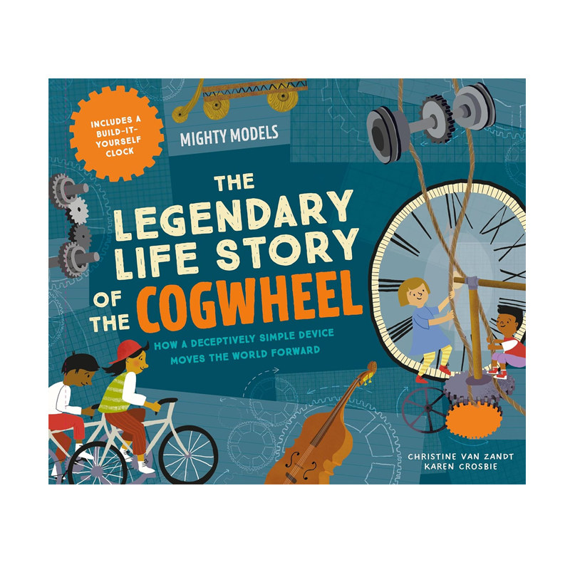 预售 英文原版 The Legendary Life Story of the Cogwheel #2 神奇机械:齿轮的传奇故事 精装科普绘本 儿童 STEM 物理启蒙