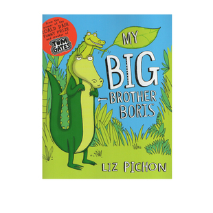 Brother Boris Liz Pichon Gates同作者 Big 英国雀巢聪明书银牌奖Tom 英文原版 儿童情商二胎教育启蒙图画故事书