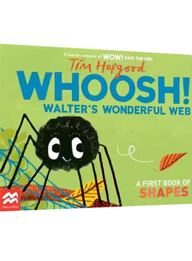 英文原版 Whoosh! Walter's Wonderful Web 沃尔特的天罗地网 宝宝认知形状概念早教书 儿童认知启蒙纸板书 Tim Hopgood