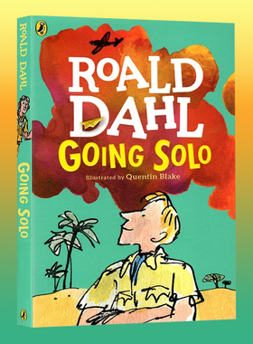独闯天下 Going Solo 罗尔德达尔系列 Roald Dahl 英文原版儿童小说 小学生初中课外阅读趣味故事书