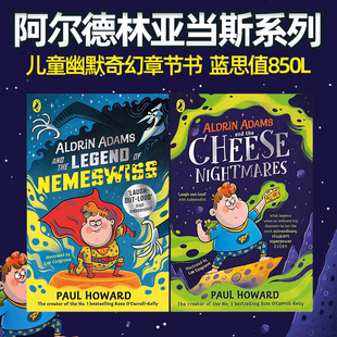 Cheese 儿童幽默奇幻章节书 和奶酪噩梦 Adams and 传说Aldrin 2册 和复仇女神 Nightmares英文原版 预售 the 阿尔德林亚当斯系列