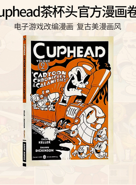 预售 英文原版 茶杯头官方漫画书 Cuphead Volume 2: Cartoon Chronicles & Calamities 第2卷卡通编年史与灾难